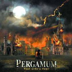 Pergamum : Feel Life's Fear